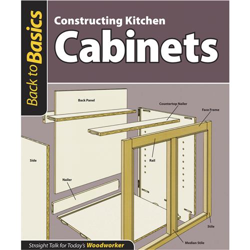 Image for Fox Chapel T23150 - Back to Basics: Constructing Kitchen Cabinets - Book