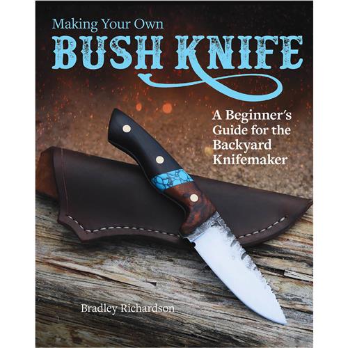 Image for Fox Chapel T32397 - Making Your Own Bush Knife - Book
